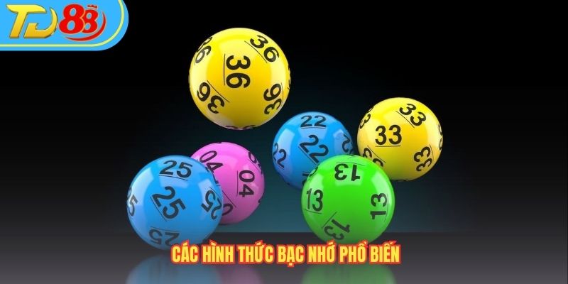 Các hình thức bạc nhớ phổ biến